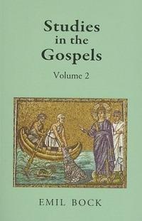 Studies in the Gospels: Volume 2 - Emil Bock - cover
