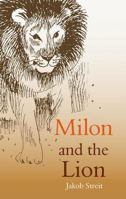 Milon and the Lion - Jakob Streit - cover