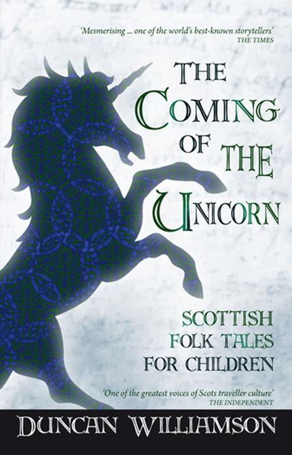The Coming of the Unicorn - Duncan Williamson - ebook