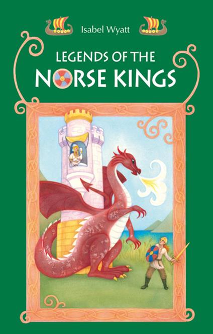 Legends of the Norse Kings - Isabel Wyatt - ebook