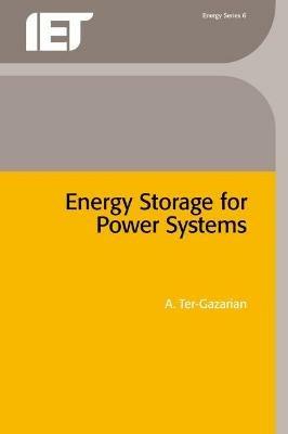 Energy Storage for Power Systems - Andrei G. Ter-Gazarian - cover