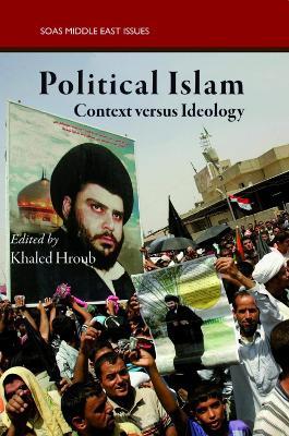 Political Islam: Context versus Ideology - cover