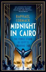 Midnight in Cairo: The Female Stars of Egypt's Roaring '20s