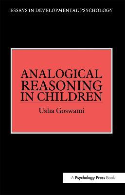 Analogical Reasoning in Children - Usha Goswami - cover