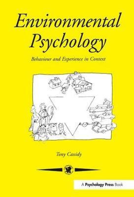 Environmental Psychology: Behaviour and Experience In Context - Tony Cassidy - cover