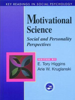 Motivational Science: Social and Personality Perspectives: Key Readings - cover