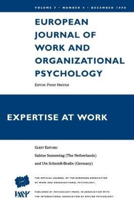 Expertise At Work: A Special Issue of the European Journal of Work and Organizational Psychology - cover