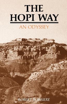 The Hopi Way: An Odyssey - Robert Boissiere - cover