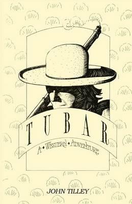 Tubar, A Western Adventure - John Tilley - cover