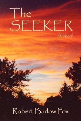 The Seeker - Robert B Barlow Fox - cover
