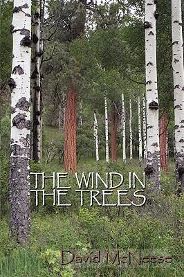 The Wind in the Trees - David McNeese - cover