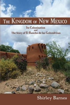 The Kingdom of New Mexico - Shirley Barnes - cover