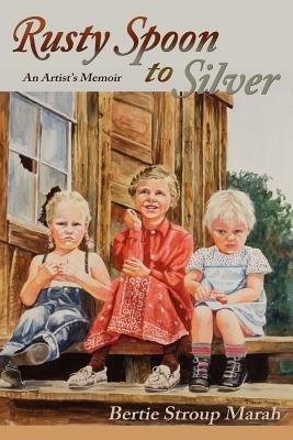 Rusty Spoon to Silver - Bertie Stroup Marah - cover