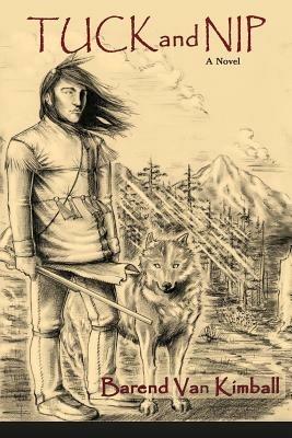 Tuck and Nip - Barend Van Kimball - cover