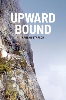Upward Bound - Karl Gustafson - cover