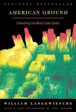 American Ground: Unbuilding the World Trade Center