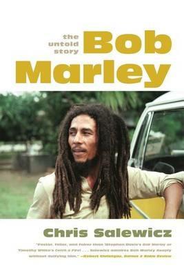 Bob Marley: The Untold Story - Chris Salewicz - cover