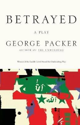 Betrayed - George Packer - cover