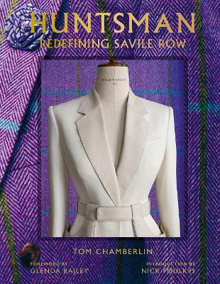 Huntsman: Redefining Savile Row - Tom Chamberlin - cover