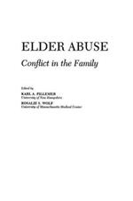 Elder Abuse: Conflict in the Family