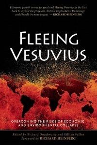 Fleeing Vesuvius: Overcoming the Risks of Economic & Environmental Collapse - cover