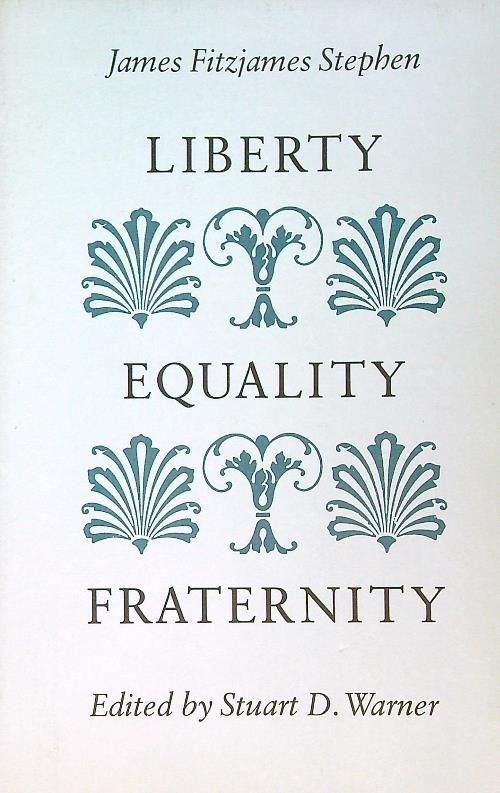 Liberty, Equality, Fraternity