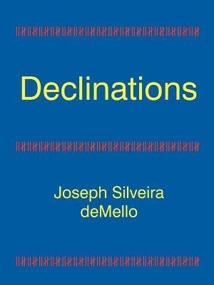 Declinations - Joseph Silveira deMello - cover