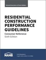 Residential Construction Performance Guidelines: Consumer Reference