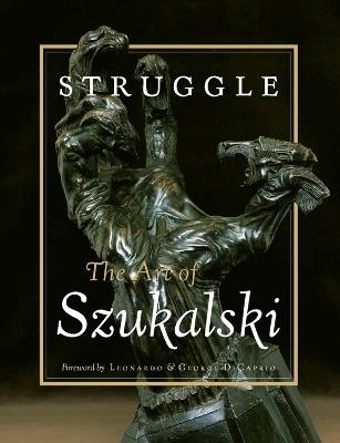 Struggle: The Art of Szukalski - Stanislav Szukalski - cover
