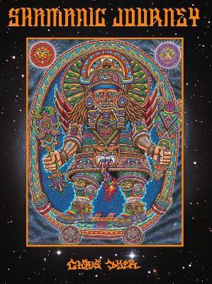 Shamanic Journey: Art of Chris Dyer, The - Chris Dyer - cover