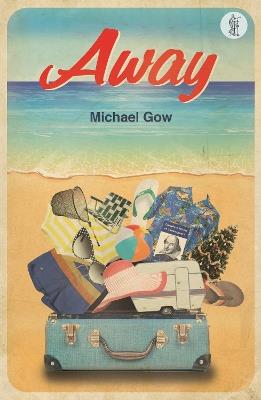 Away - Michael Gow - cover