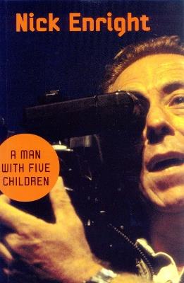 A Man With Five Children - Nick Enright - cover