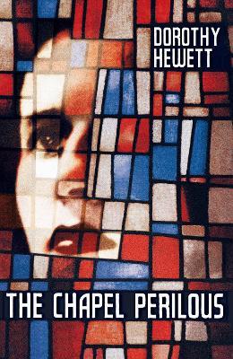 The Chapel Perilous - Dorothy Hewett - cover