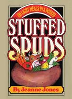 Stuffed Spuds: 100 Light Meals in a Potato