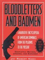 Bloodletters and Badmen - Jay Robert Nash - cover