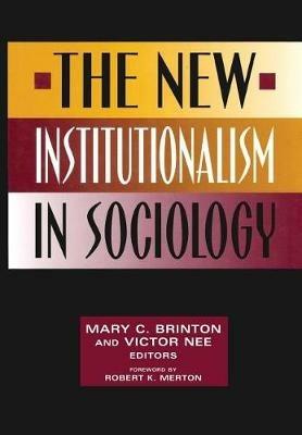 The New Institutionalism in Sociology - cover