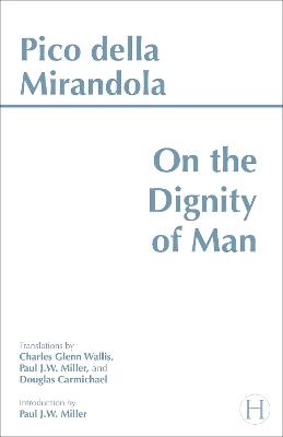 On the Dignity of Man - Pico della Mirandola - cover