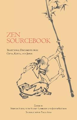 Zen Sourcebook: Traditional Documents from China, Korea, and Japan - cover