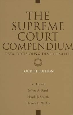 Supreme Court Compendium - Thomas G. Walker,Jeffrey A. Segal,Harold J. Spaeth - cover
