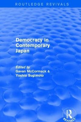 Democracy in Contemporary Japan - Gavan McCormack,Yoshio Sugimoto - cover