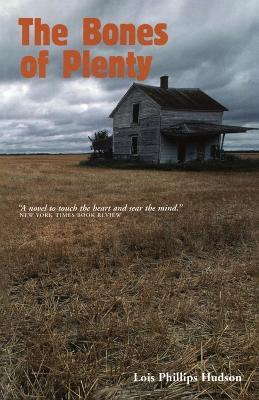 The Bones of Plenty - Lois Phillips Hudson - cover