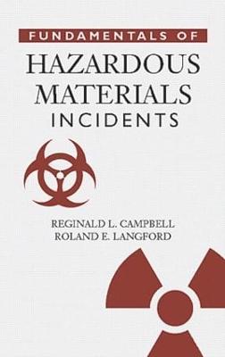 Fundamentals of Hazardous Materials Incidents - Reginald Campbell,R. Everett Langford - cover