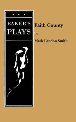 Faith County - Mark Landon Smith - cover