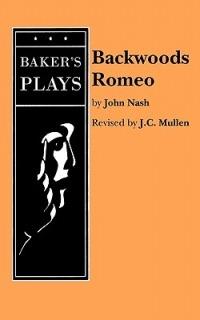 Backwoods Romeo - John Nash - cover
