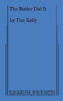 The Butler Did It - Kelly Tim - cover