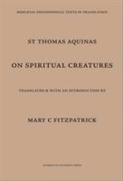 St. Thomas Aquinas: On Spiritual Creatures
