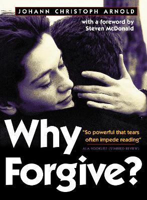 Why Forgive? - Johann Christoph Arnold - cover