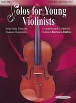 Solos for Young Violinists , Vol. 3: Selections from the Student Repertoire