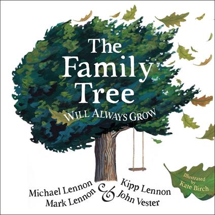The Family Tree Will Always Grow - Kipp Lennon,Mark Lennon,Michael Lennon,John Vester - ebook