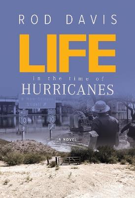 Life in the Time of Hurricanes - Rod Davis - cover